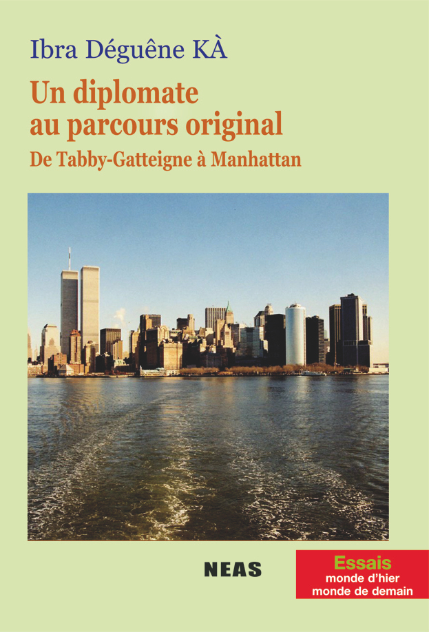 Un diplomate au parcours original : De Tabby-Gatteigne à Manhattan