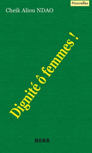 Dignité Ô femmes !