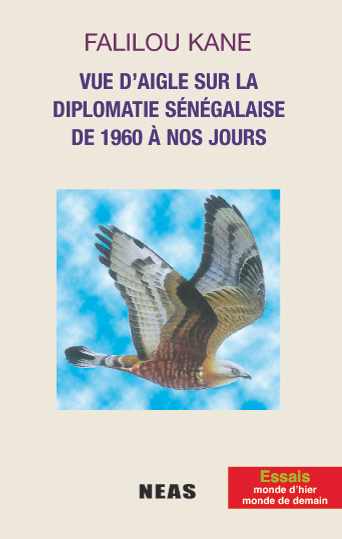 Vue d'aigle sur la diplomatie sénégalaise