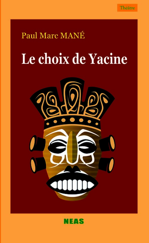 LE CHOIX DE YACINE