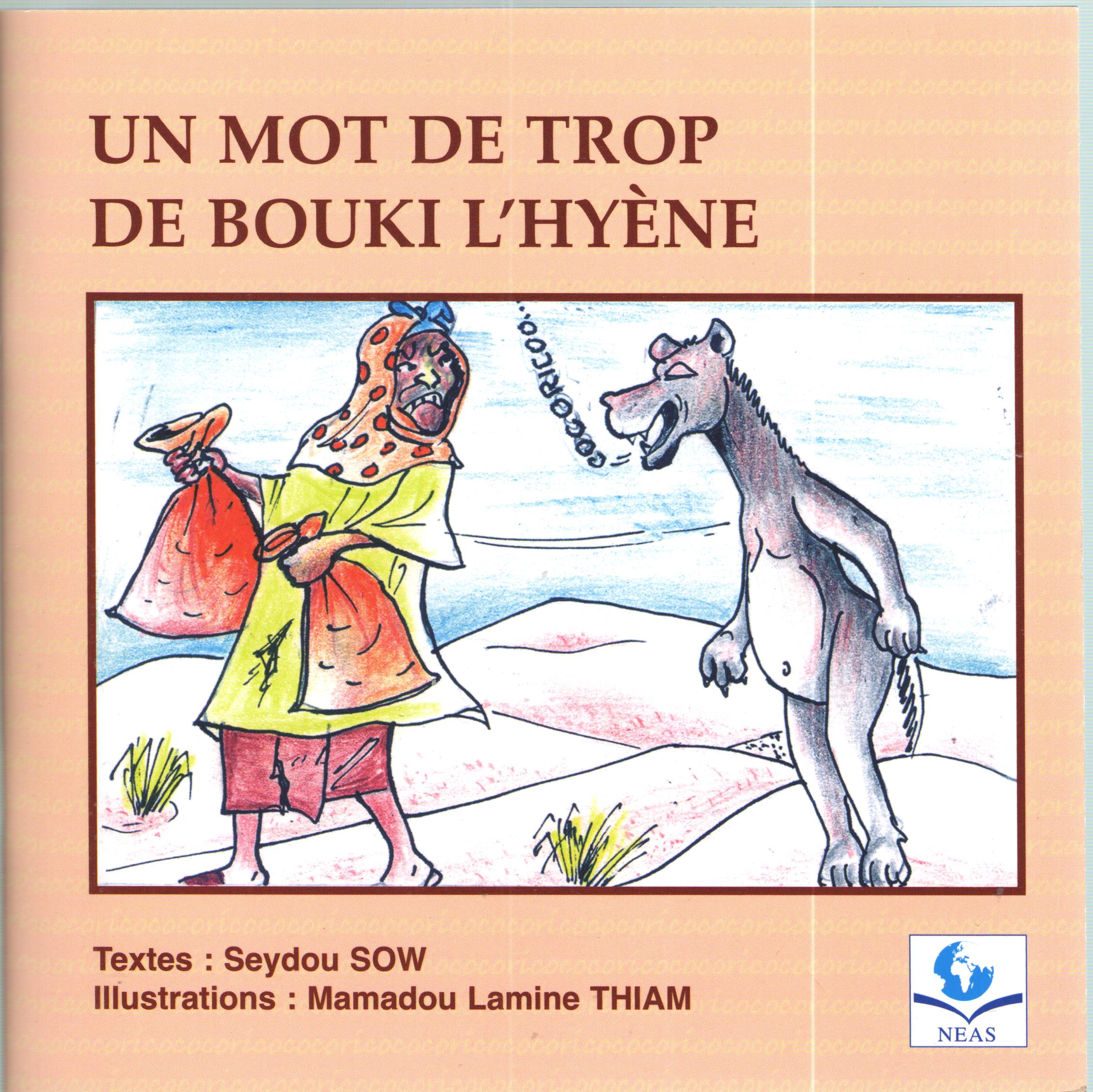UN MOT DE TROP DE BOUKI L’HYÈNE