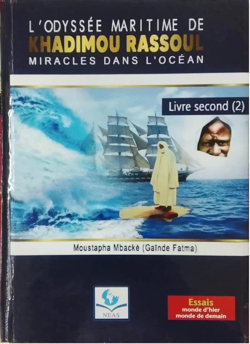L'ODYSSÉE MARITIME DE KHADIMOU RASSOUL(livre 2) MIRACLE DANS L'OCEAN
